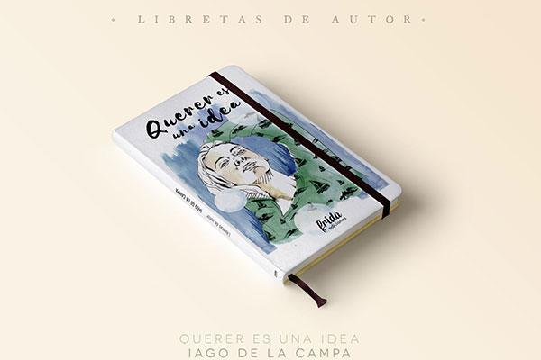 frida ediciones lanza una nueva propuesta libretas de autor que invitan a crear frida ediciones lanza una nueva propuesta libretas de autor que invitan a crear